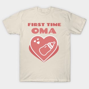 First Time Oma T-Shirt